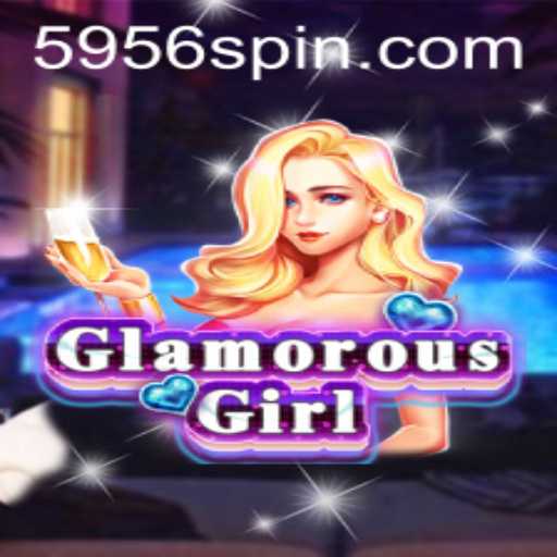 Exploring the World of GlamorousGirl: A Thrilling Adventure Awaits